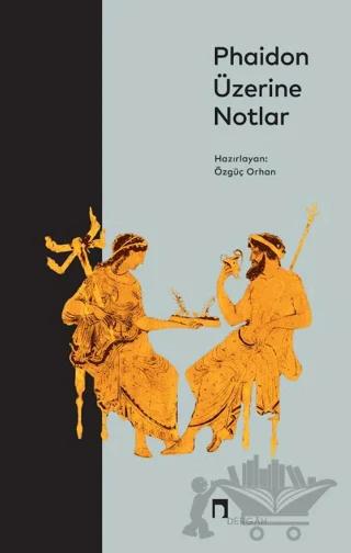 Phaidon Üzerine Notlar
