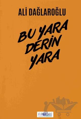 Bu Yara Derin Yara