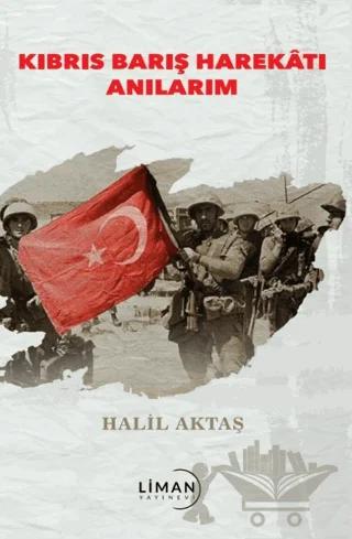 Kıbrıs Barış Harekatı Anılarım