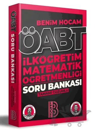 ÖABT İlköğretim Matematik Öğretmenliği Tamamı Çözümlü Soru Bankası