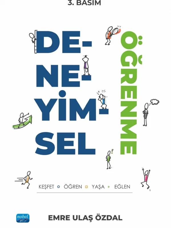 DENEYİMSEL ÖĞRENME - Keşfet, Öğren, Yaşa ve Eğlen!