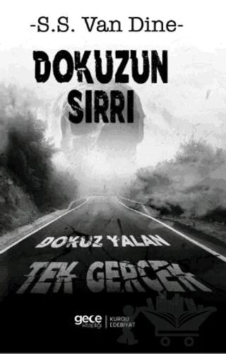 Dokuzun Sırrı Dokuz Yalan Tek Gerçek