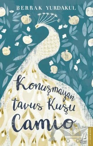 Konuşmayan Tavus Kuşu Camio