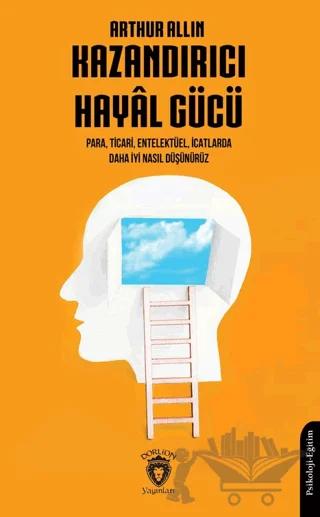 Kazandırıcı Hayal Gücü – Arthur Allin – Dorlion Yayınları kitap kapağı