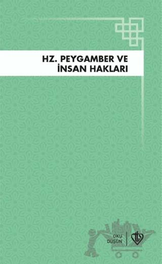 Hz. Peygamber ve İnsan Hakları