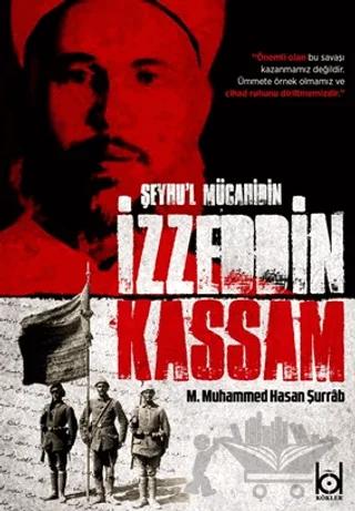 Şeyhu'l Mücahidin İzzeddin Kassam