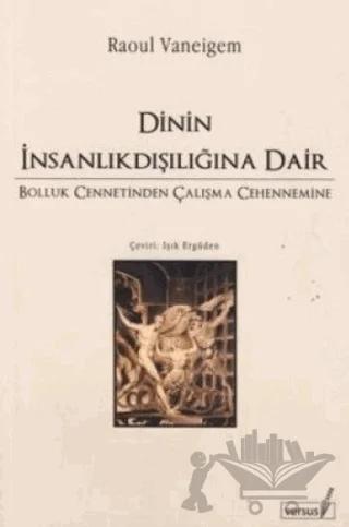 Dinin İnsanlıkdışılığına Dair
