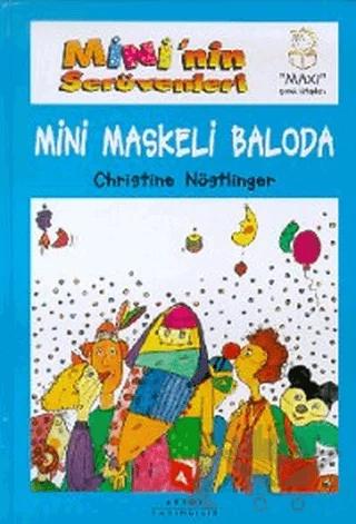Mini'nin Serüvenleri 6 - Mini Maskeli Baloda