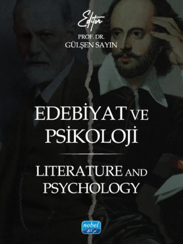 Edebiyat ve Psikoloji - Literature and Psychology