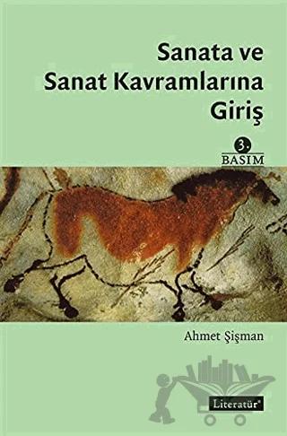 Sanata ve Sanat Kavramlarına Giriş