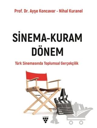 Sinema- Kuram Dönem