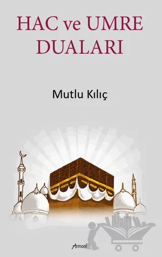 Hac ve Umre Duaları