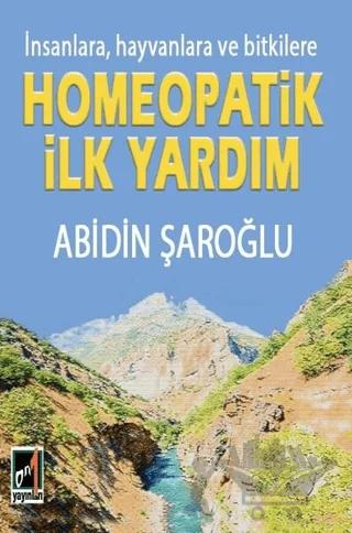 İnsanlara Hayvanlara ve Bitkilere Homeopatik İlk Yardım