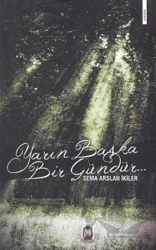 Yarın Başka Bir Gündür