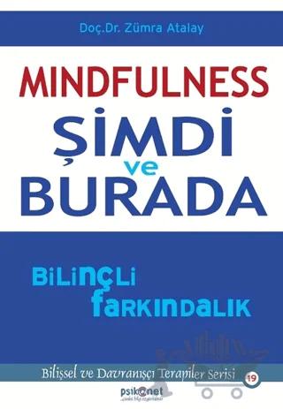 Mindfulness: Şimdi ve Burada