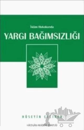 İslam Hukukunda Yargı Bağımsızlığı