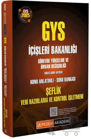 2025 GYS İçişleri Bakanlığı Şeflik Veri Hazırlama Ve Kontrol İşletmeni Görevde Yükselme Sınavlarına Hazırlık Konu Anlatımlı Soru Bankası