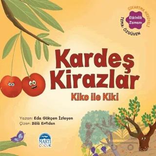 Kardeş Kirazlar Kiko ile Kiki - Sebzoti Kasabası