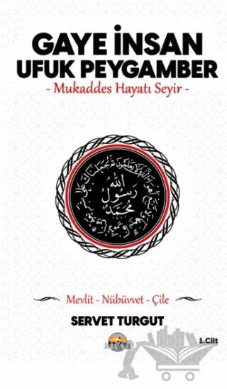 Gaye İnsan Ufuk Peygamber