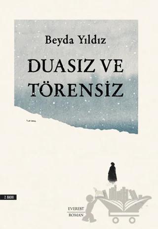 Duasız ve Törensiz
