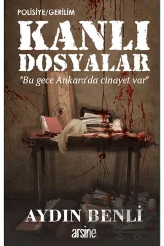 Kanlı Dosyalar