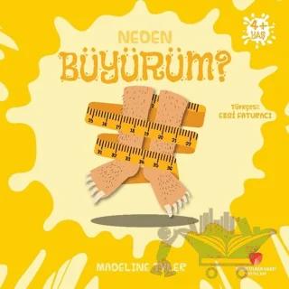 Neden Büyürüm? – Madeline Tyler – Sabri Ülker Vakfı Yayınları kitap kapağı