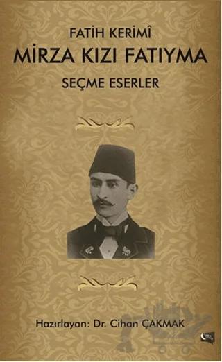 Fatih Kerimi Mirza Kızı Fatıyma Seçme Eserler