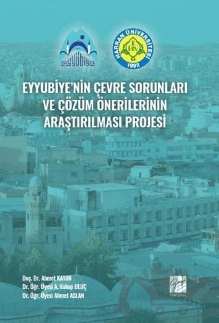 Eyyubiye'nin Çevre Sorunları ve Çözüm Önerilerinin Araştırılması Projesi