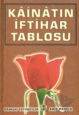 Kainatın İftihar Tablosu (Peygamber-012)
