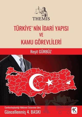 Themis - Türkiye’nin İdari Yapısı ve Kamu Görevlileri