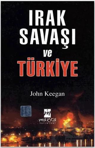 Irak Savaşı ve Türkiye