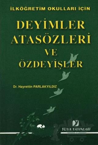 Deyimler Atasözleri ve Özdeyişler