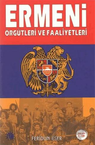 Ermeni Örgütleri ve Faaliyetleri