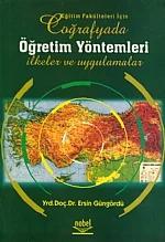 Coğrafyada Öğretim Yöntemleri -İlkeler ve Uygulamalar-