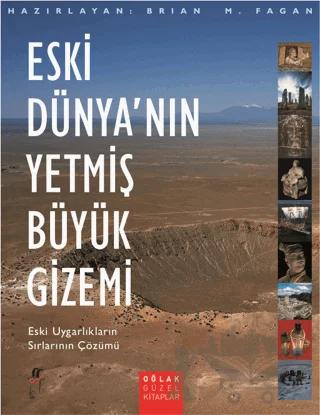 Eski Dünya’nın Yetmiş Büyük Gizemi