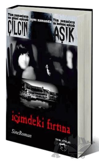 Çılgın Aşık - İçimdeki Fırtına