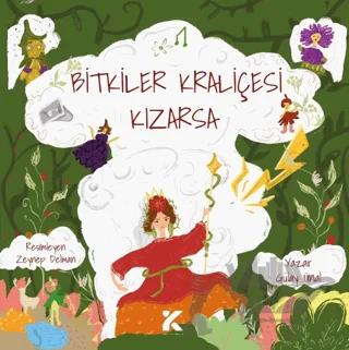 Bitkilerin Kraliçesi Kızarsa