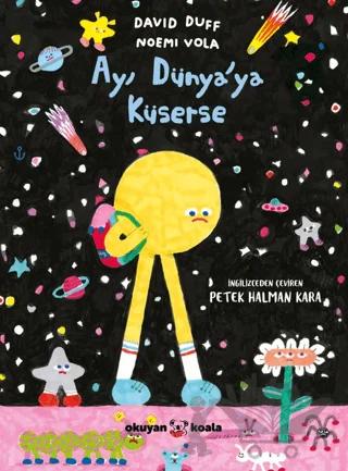 Ay Dünya'ya Küserse