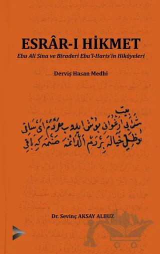 Esrar-ı Hikmet Ebu Ali Sina ve Biraderi Ebu'l-Haris'in Hikayeleri