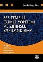 Ses Temelli Cümle Yöntemi ve Zihinsel Yapılandırma