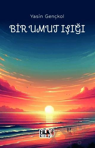 Bir Umut Işığı