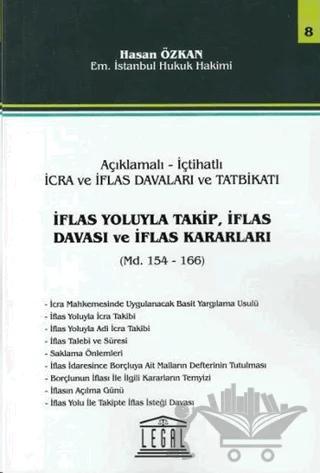 İflas Yoluyla Takip, İflas Davası ve İflas Kararları - Seri 8