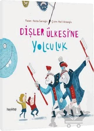 Dişler Ülkesine Yolculuk