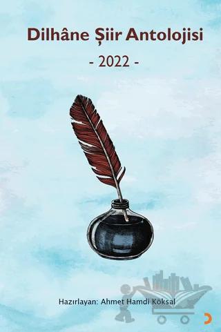 Dilhâne Şiir Antolojisi