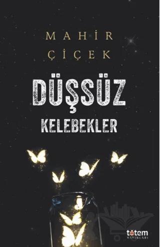 Düşsüz Kelebekler