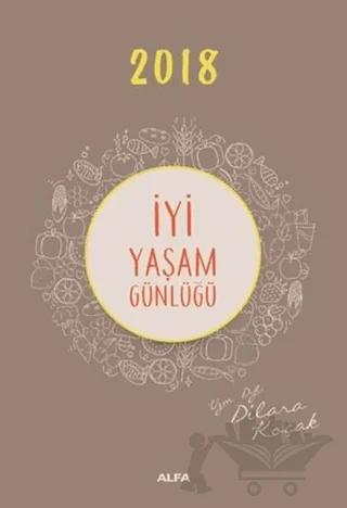 2018 İyi Yaşam Günlüğü
