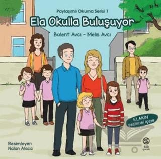Ela Okulla Buluşuyor – Melis Avcı, Bülent Avcı – Sia Kitap kitap kapağı