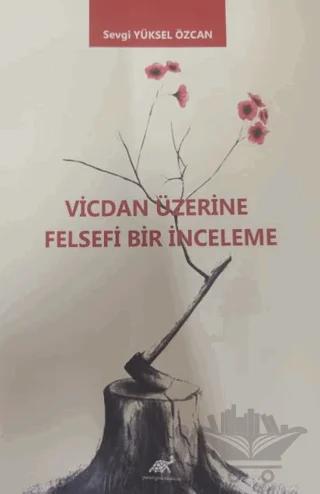 Vicdan Üzerine Felsefi Bir İnceleme