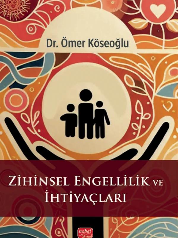 Zihinsel Engellilik ve İhtiyaçları