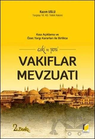 Eski ve Yeni Vakıflar Mevzuatı